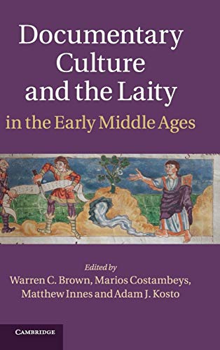 Stock image for Documentary Culture and the Laity in the Early Middle Ages for sale by Hackenberg Booksellers ABAA