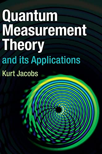 9781107025486: Quantum Measurement Theory and its Applications