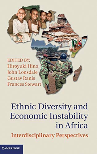 Imagen de archivo de Ethnic Diversity and Economic Instability in Africa: Interdisciplinary Perspectives a la venta por Labyrinth Books