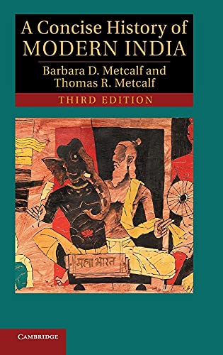 A Concise History of Modern India (Cambridge Concise Histories) (9781107026490) by Metcalf, Barbara D.; Metcalf, Thomas R.