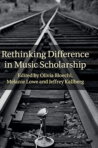 9781107026674: Rethinking Difference in Music Scholarship