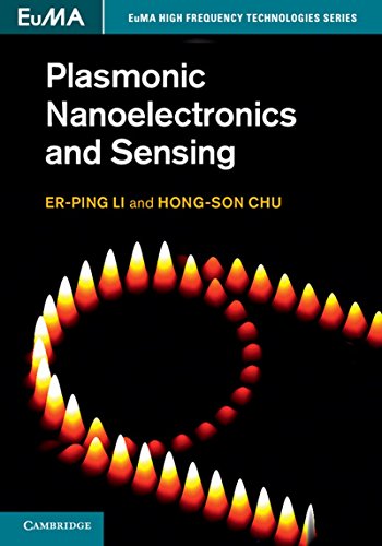 Imagen de archivo de Plasmonic Nanoelectronics and Sensing (EuMA High Frequency Technologies Series) a la venta por AMM Books