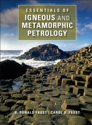 9781107027541: Essentials of Igneous and Metamorphic Petrology