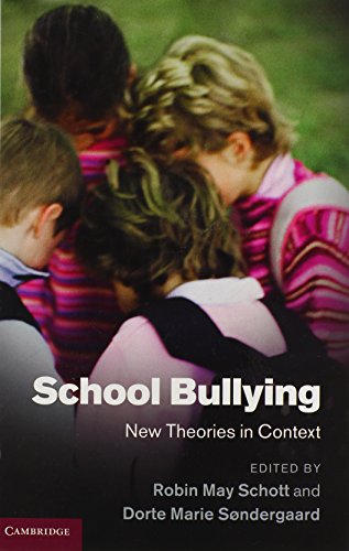 Stock image for School Bullying : New Theories in Context for sale by Better World Books