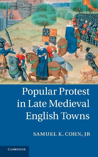 Stock image for Popular Protest in Late Medieval English Towns for sale by Anselm Scrivener Books