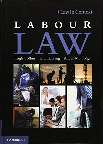Labour Law (Law in Context) (9781107027824) by Collins, Hugh; Ewing, K. D.; McColgan, Aileen