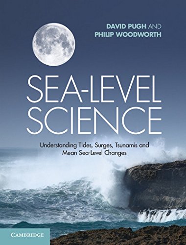 Imagen de archivo de Sea-Level Science: Understanding Tides, Surges, Tsunamis and Mean Sea-Level Changes a la venta por Magus Books Seattle