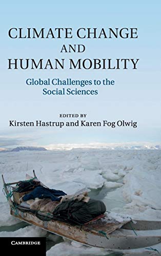 Stock image for Climate Change and Human Mobility: Global Challenges to the Social Sciences for sale by WorldofBooks