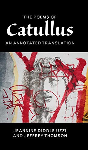 9781107028555: The Poems of Catullus: An Annotated Translation