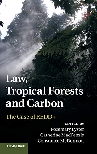 Imagen de archivo de Law, Tropical Forests and Carbon: The Case of REDD+ a la venta por WorldofBooks