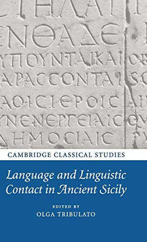 Beispielbild fr Language and Linguistic Contact in Ancient Sicily. zum Verkauf von Scrinium Classical Antiquity