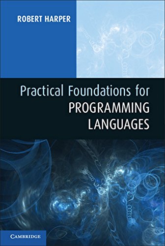 Stock image for Practical Foundations for Programming Languages for sale by Seattle Goodwill