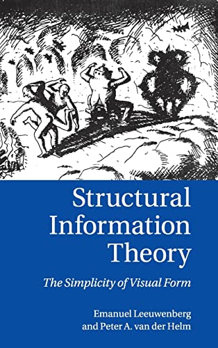 Stock image for Structural Information Theory: The Simplicity of Visual Form for sale by AwesomeBooks