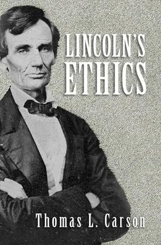 9781107030145: Lincoln's Ethics