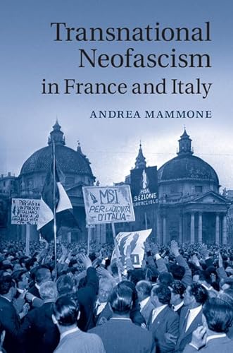 Stock image for Transnational Neofascism in France and Italy for sale by Labyrinth Books
