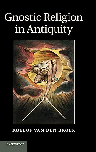 Beispielbild fr Gnostic Religion in Antiquity zum Verkauf von Henry Stachyra, Bookseller