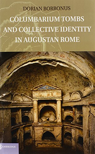 9781107031401: Columbarium Tombs and Collective Identity in Augustan Rome