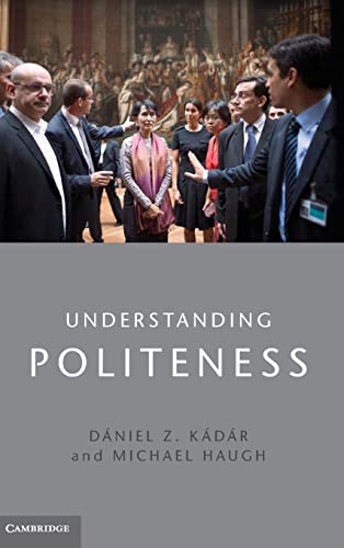 Stock image for Understanding Politeness for sale by Brook Bookstore On Demand