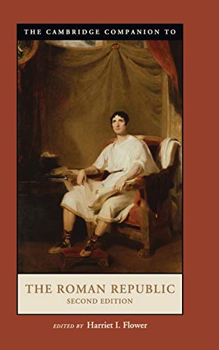 9781107032248: The Cambridge Companion to the Roman Republic 2nd Edition (Cambridge Companions to the Ancient World)