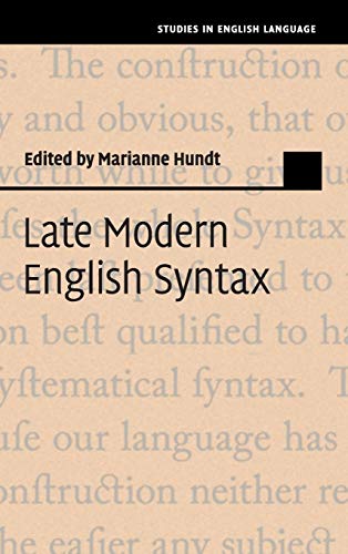 9781107032798: Late Modern English Syntax