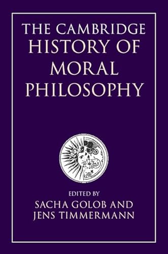 Beispielbild fr The Cambridge History of Moral Philosophy zum Verkauf von JuddSt.Pancras