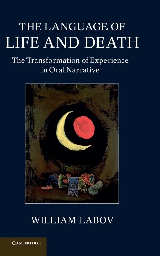 9781107033344: The Language of Life and Death: The Transformation of Experience in Oral Narrative