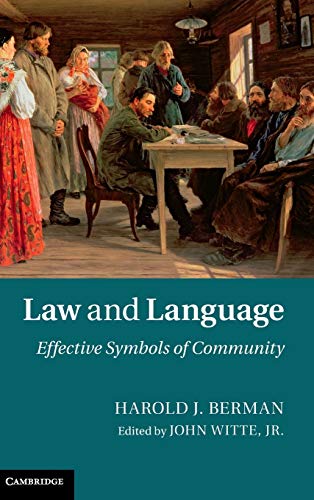 Stock image for Law and Language: Effective Symbols of Community for sale by Prior Books Ltd
