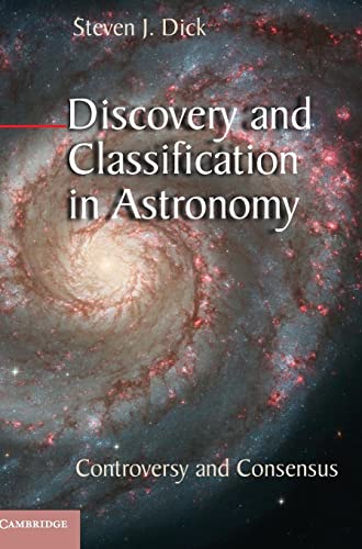 Beispielbild fr Discovery and Classification in Astronomy : Controversy and Consensus zum Verkauf von Better World Books