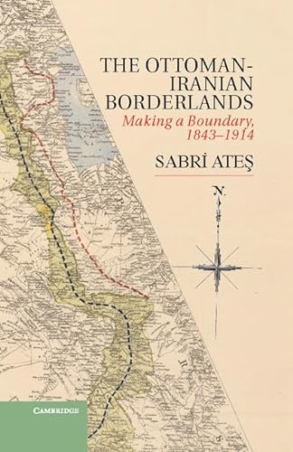 Beispielbild fr The Ottoman-Iranian Borderlands zum Verkauf von Blackwell's