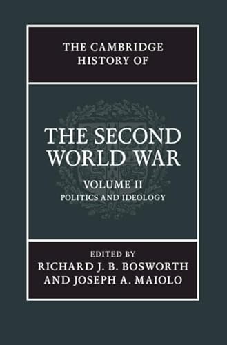Imagen de archivo de The Cambridge History of the Second World War. Volume 2 Politics and Ideology a la venta por Blackwell's