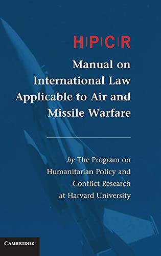 Imagen de archivo de HPCR Manual on International Law Applicable to Air and Missile Warfare a la venta por Prior Books Ltd