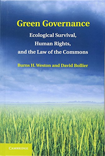 Imagen de archivo de Green Governance: Ecological Survival, Human Rights, and the Law of the Commons a la venta por Solr Books