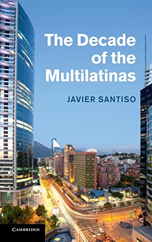9781107034433: The Decade of the Multilatinas