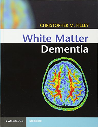 Stock image for White Matter Dementia for sale by Blackwell's