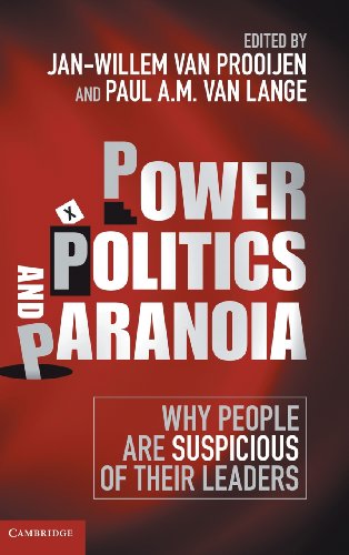 Stock image for Power, Politics, and Paranoia: Why People Are Suspicious of Their Leaders for sale by Anybook.com