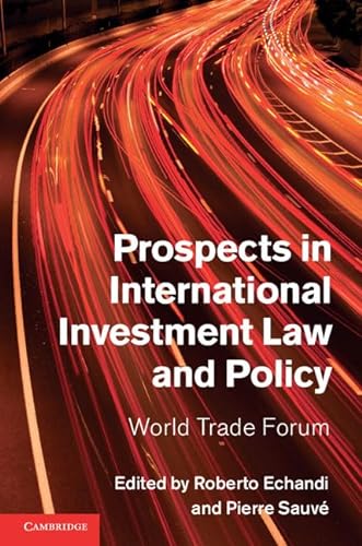Imagen de archivo de Prospects in International Investment Law and Policy a la venta por Blackwell's