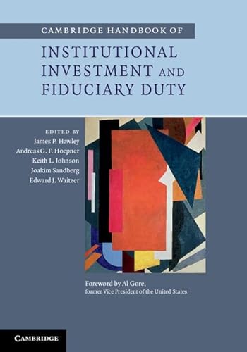 9781107035874: Cambridge Handbook of Institutional Investment and Fiduciary Duty