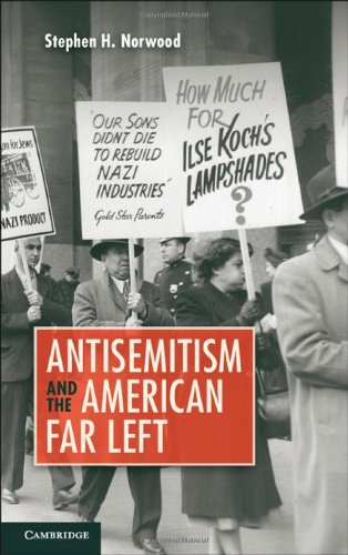 9781107036017: Antisemitism and the American Far Left