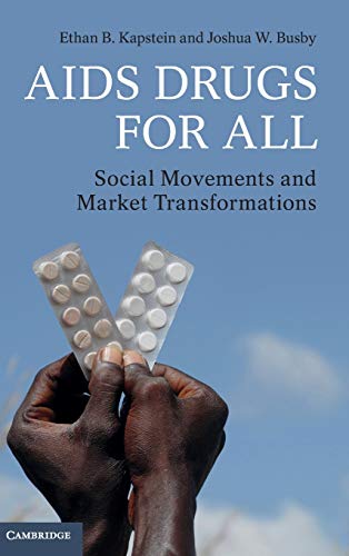 Beispielbild fr AIDS Drugs For All: Social Movements and Market Transformations zum Verkauf von medimops