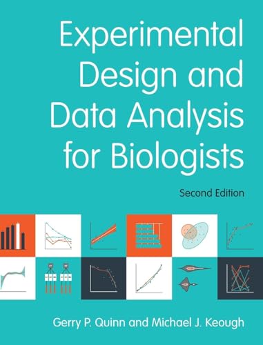 Imagen de archivo de Experimental Design and Data Analysis for Biologists a la venta por Prior Books Ltd