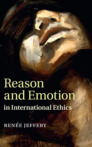 Stock image for Reason and Emotion in International Ethics for sale by Labyrinth Books