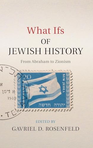 Beispielbild fr What Ifs of Jewish History zum Verkauf von Blackwell's