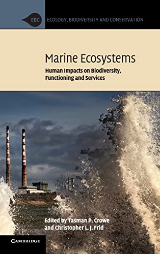9781107037670: Marine Ecosystems: Human Impacts on Biodiversity, Functioning and Services