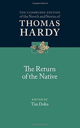 Beispielbild für The Return of the Native (The Cambridge Edition of the Novels and Stories of Thomas Hardy) zum Verkauf von Prior Books Ltd