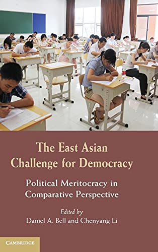 9781107038394: The East Asian Challenge for Democracy: Political Meritocracy in Comparative Perspective