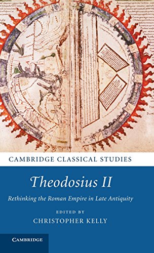 Stock image for Theodosius II Rethinking the Roman Empire in Late Antiquity for sale by Castle Hill Books