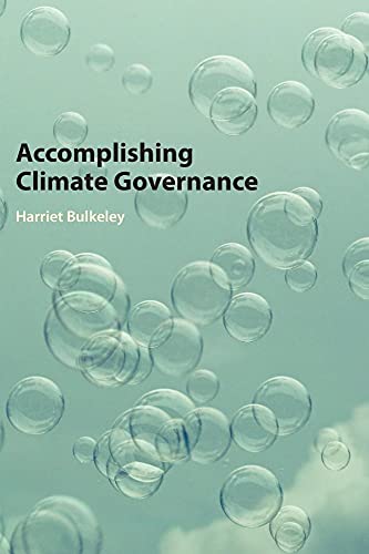 Beispielbild fr Accomplishing Climate Governance zum Verkauf von Zubal-Books, Since 1961