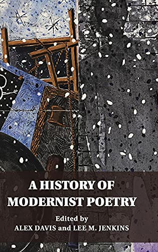 

A History of Modernist Poetry [Hardcover ]
