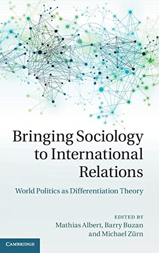 Stock image for Bringing Sociology to International Relations for sale by Brook Bookstore On Demand