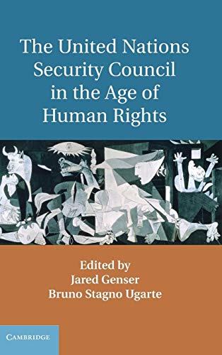 9781107040076: The United Nations Security Council in the Age of Human Rights